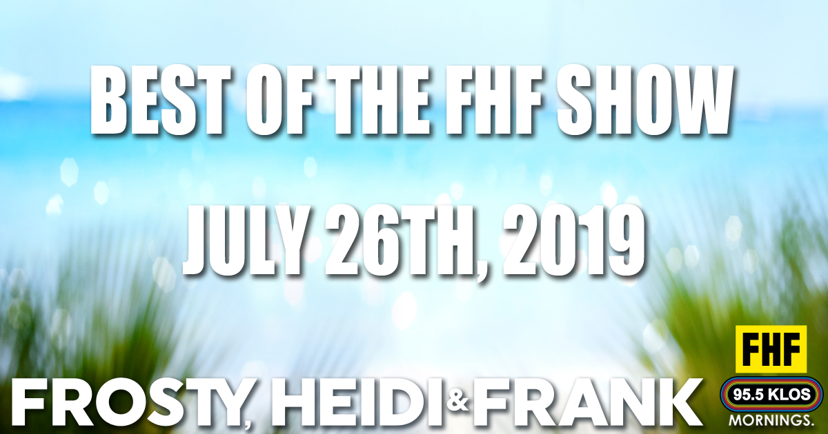 Best of the FHF Show on July 26th, 2019