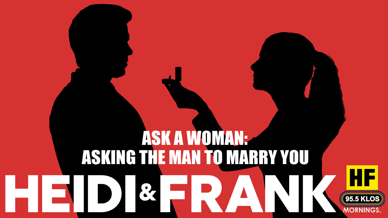Ask A Woman: Asking The Man To Marry You
